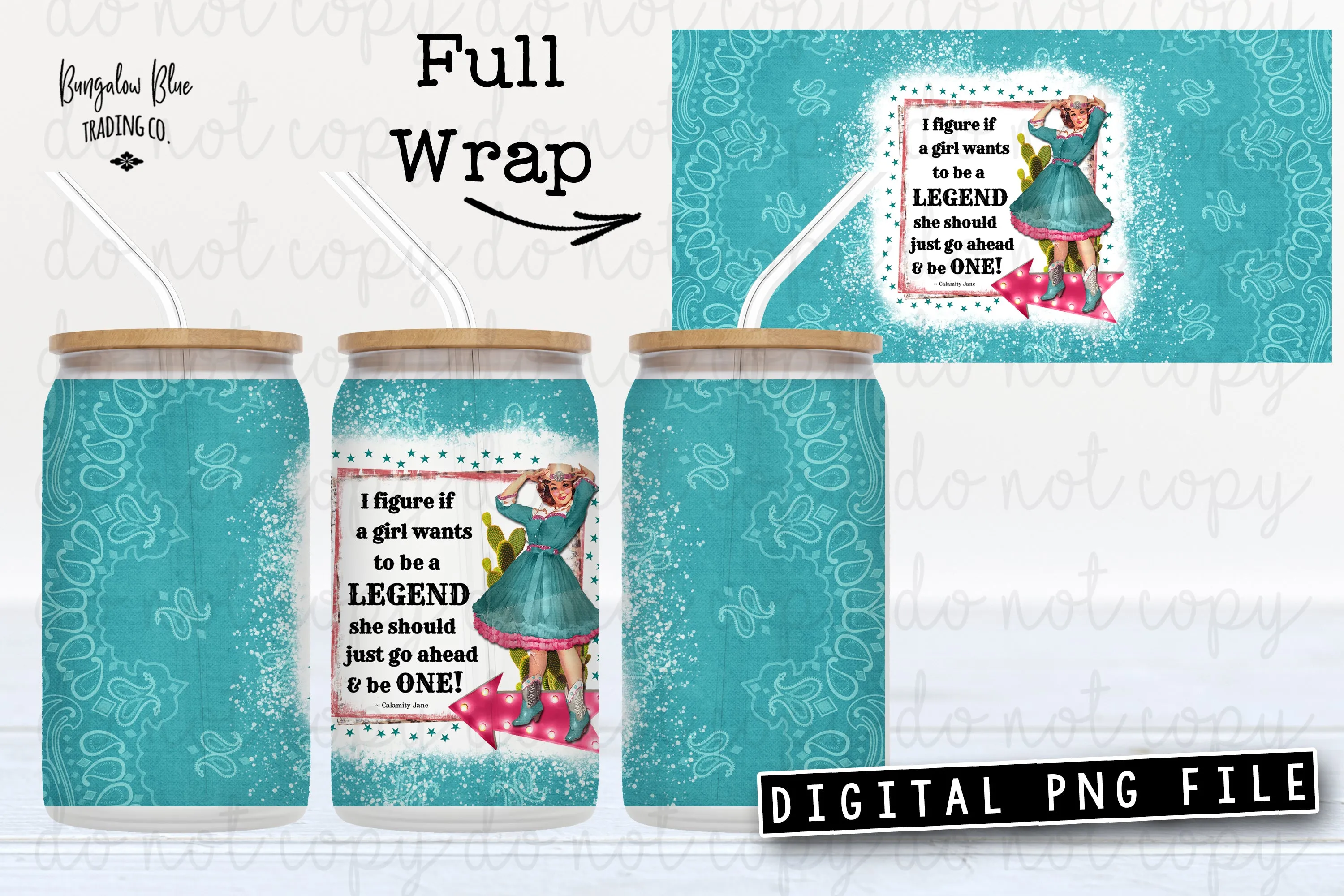 Be a Legend Calamity Jane Quote Retro Cowgirl Glass Can Tumbler Wrap Digital Download