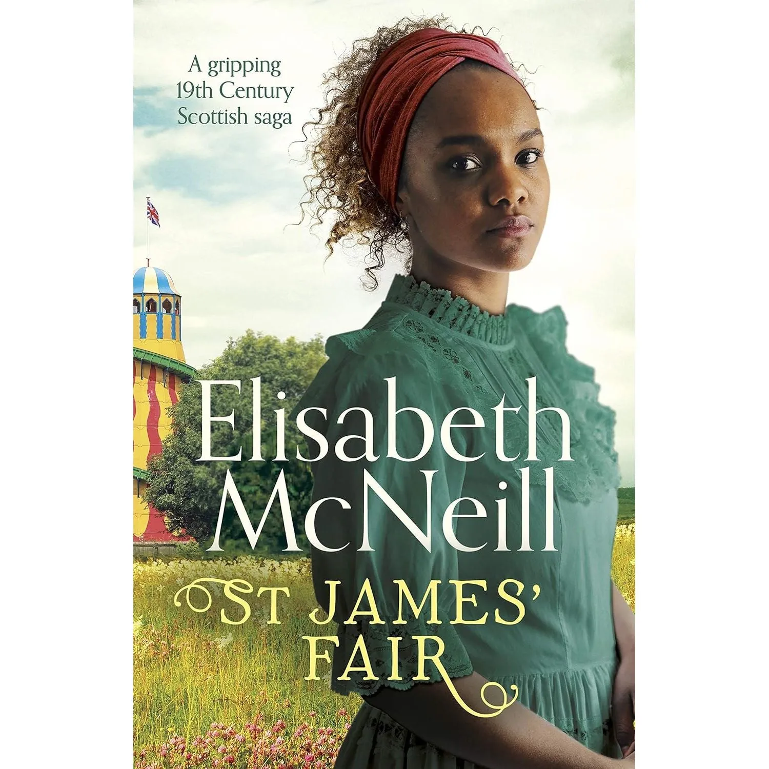 Elisabeth McNeill Collection 3 Books Set (Lark Returning, Mistress of Green Tree Mill, St James' Fair)