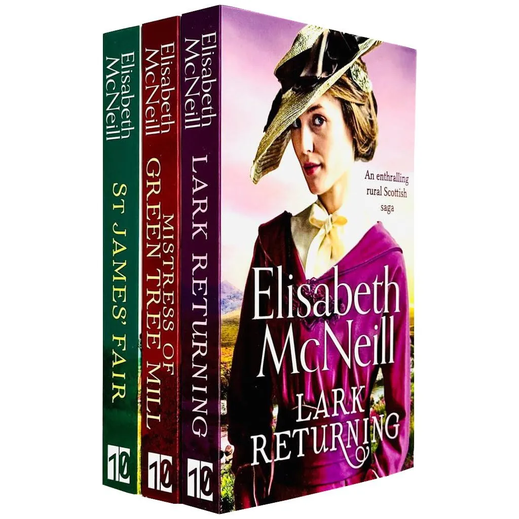 Elisabeth McNeill Collection 3 Books Set (Lark Returning, Mistress of Green Tree Mill, St James' Fair)