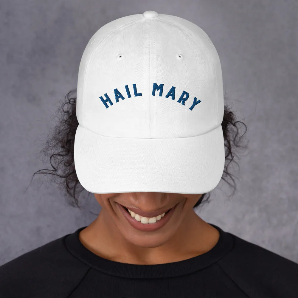 Hail Mary | Embroidered Dad hat