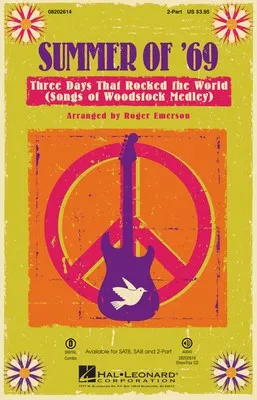 SUMMER OF 69 3 DAYS THAT ROCKED THE WORLD 2PT