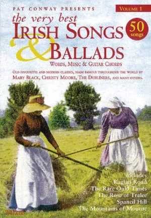 The Very Best Irish Songs & Ballads - Volume 1 (Melody/Lyrics/Chords)