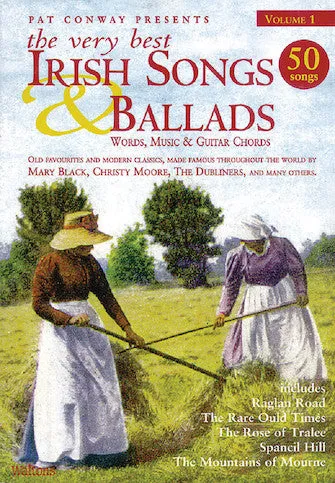 The Very Best Irish Songs & Ballads - Volume 1 (Melody/Lyrics/Chords)