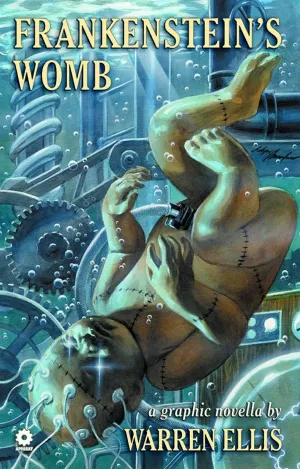 WARREN ELLIS FRANKENSTEINS WOMB GN
